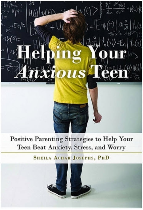 Helping Your Anxious Teen