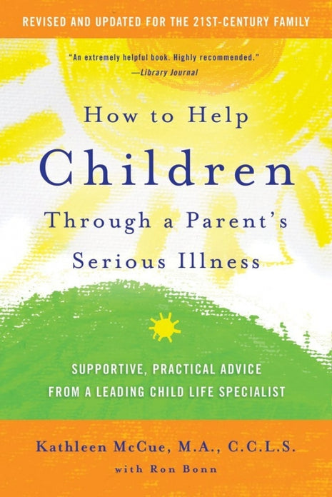 How To Help Children Through A Parent's Serious Illness