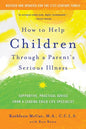 How To Help Children Through A Parent's Serious Illness