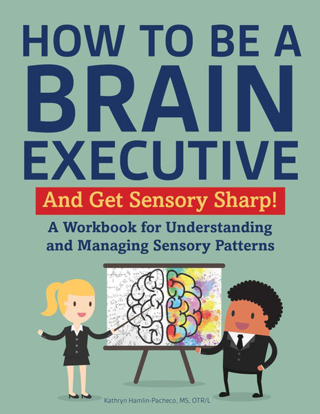 How To Be A Brain Executive
