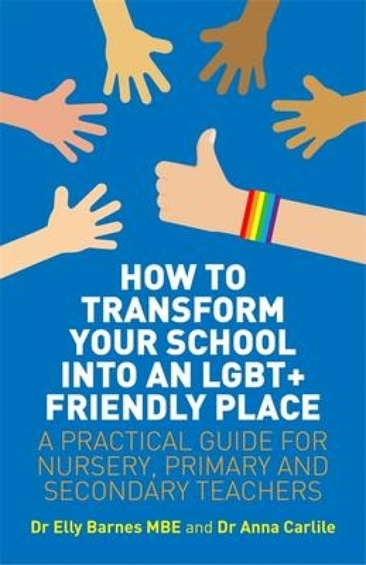 How To Transform Your School into an LGBT+ Friendly Place