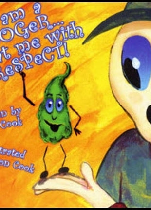 I Am A Booger... Treat Me With Respect