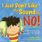 I Just Don't Like The Sound of No!