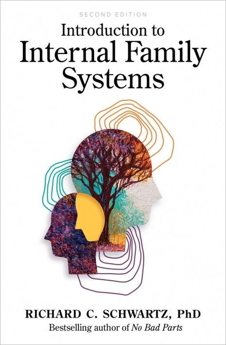 Introduction to Internal Family Systems (2nd Edition)
