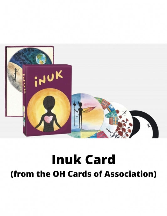 Inuk Cards (from the OH Cards of Association)