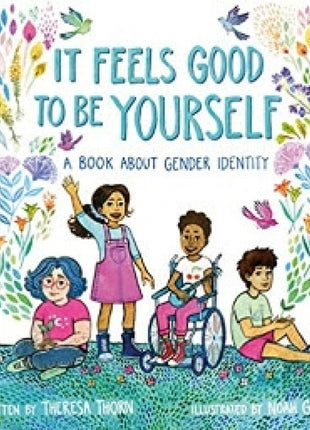 It Feels Good to Be Yourself