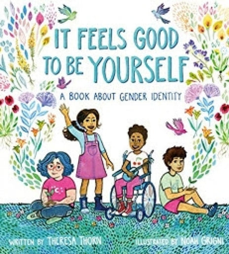 It Feels Good to Be Yourself