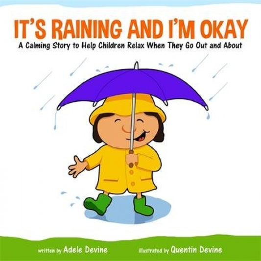 It's Raining And I'm Okay Ages 3-7