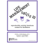Life Management Skills III