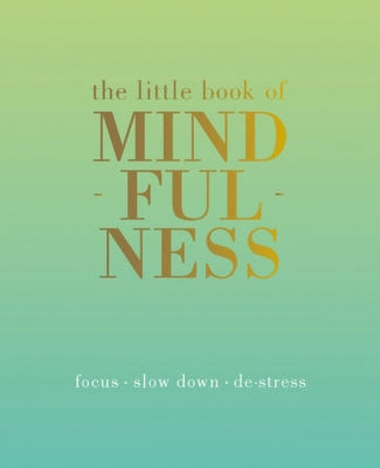 Little Book of Mindfulness