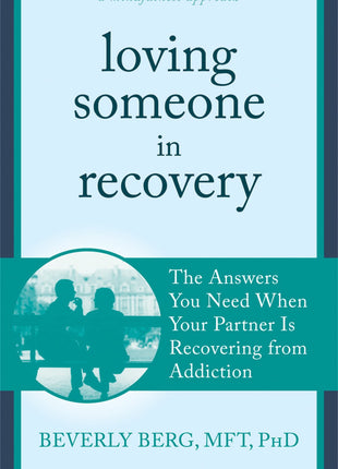 Loving Someone in Recovery