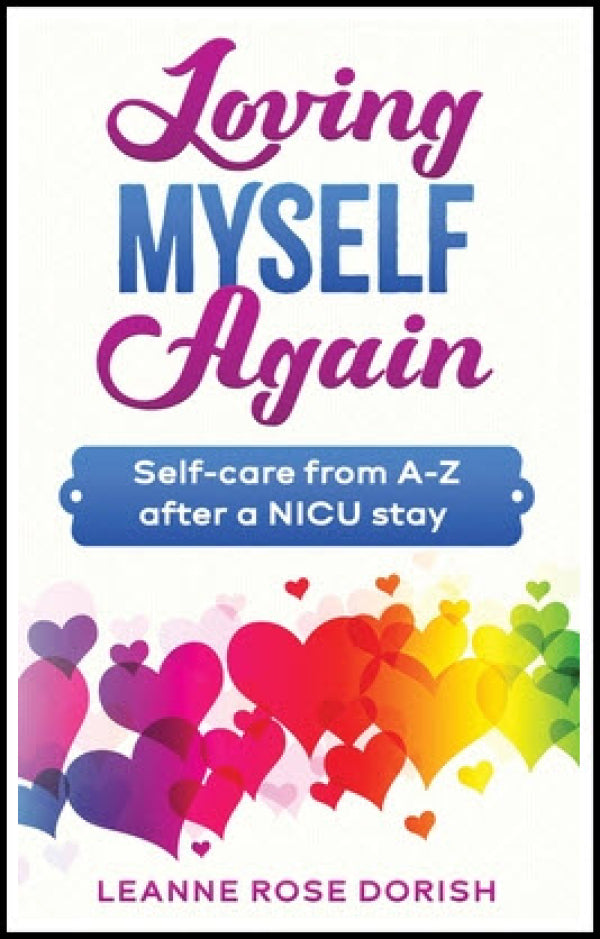 Loving Myself Again: Self Care from A-Z