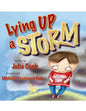 Lying Up a Storm