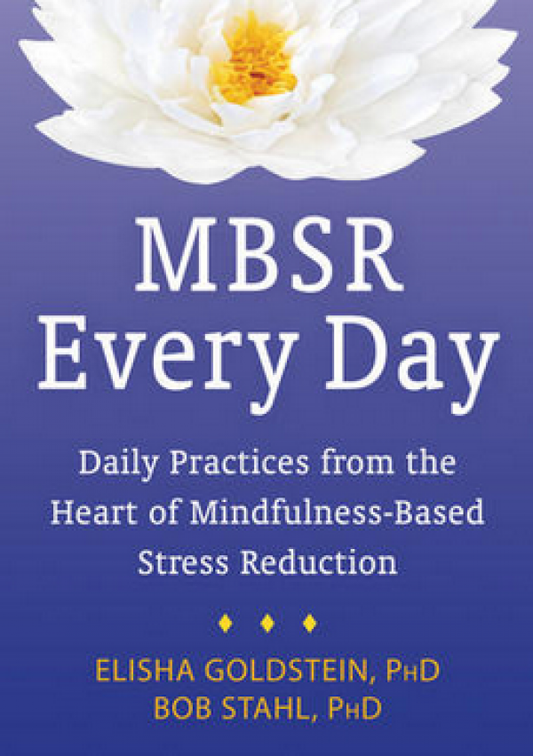 MBSR Every Day (Mindfulness-Based Stress Reduction)