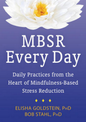 MBSR Every Day (Mindfulness-Based Stress Reduction)