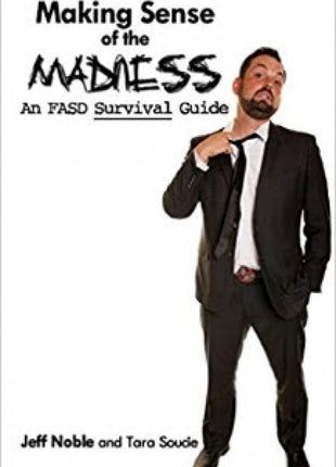 Making Sense of the Madness: FAS Survival Guide