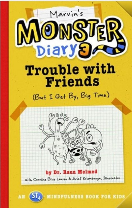 Marvin's Monster Diary 3: Trouble With Friends