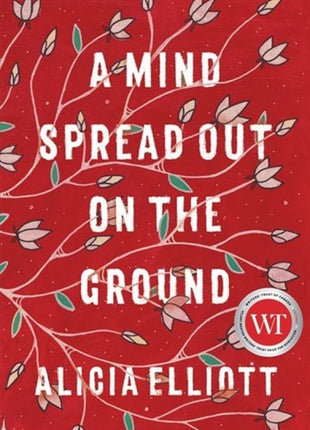 A Mind Spread Out on The Ground