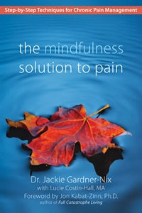 Mindfulness Solution To Pain
