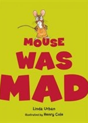 Mouse was Mad