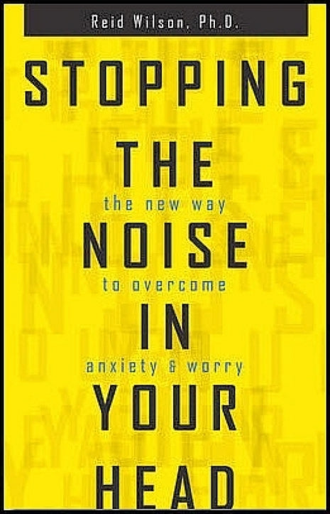 Stopping the Noise in Your Head