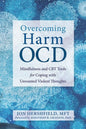 Overcoming Harm: Obsessive Thoughts