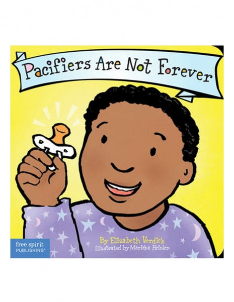 Pacifiers Are Not Forever Board Book
