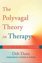 Polyvagal Theory in Therapy