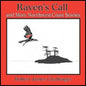 Raven's Call and more Northwest Coast Stories