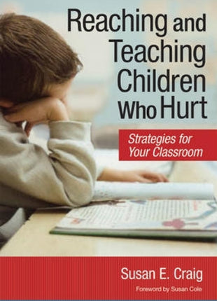 Reaching & Teaching Children Who Hurt