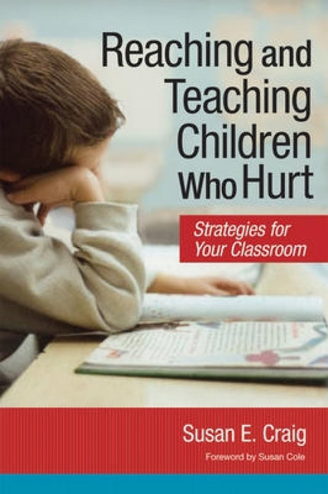 Reaching & Teaching Children Who Hurt