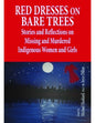 Red Dresses on Bare Trees