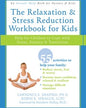 Relaxation & Stress Reduction Workbook (Kids)