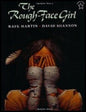 Rough Face Girl:  Indigenous Child's Story