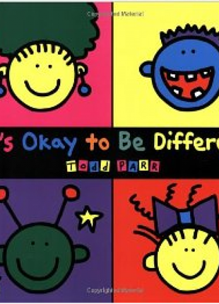 It's Okay To Be Different