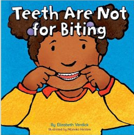 Teeth Are Not For Biting Board Book