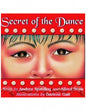 Secret of the Dance <br> Indigenous Traditions