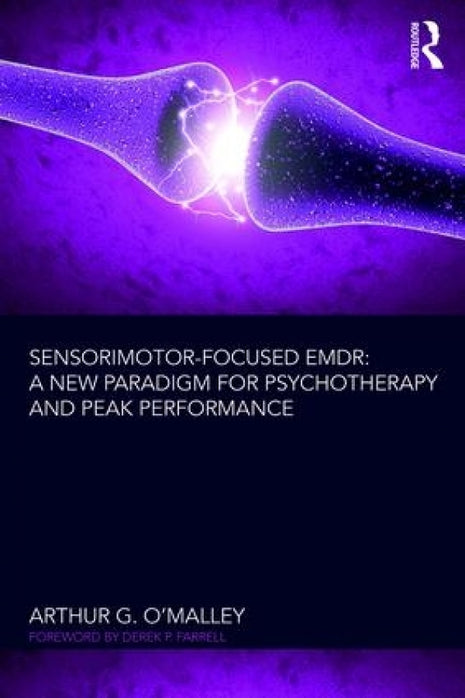 Sensorimotor Focused EMDR