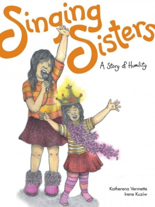 Singing Sisters A Story of Humility