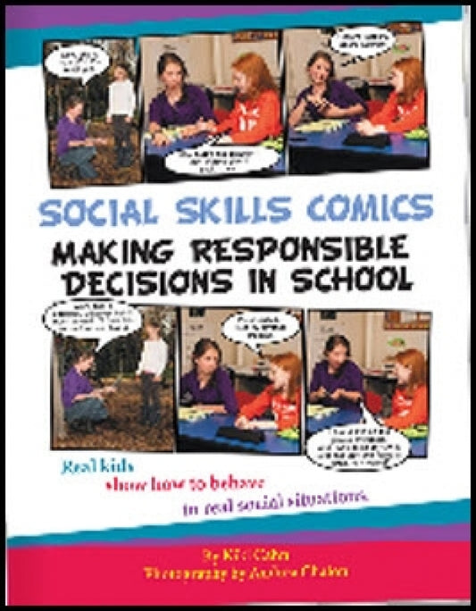 Social Skills Comics for Kids: Making Responsible Decisions in School