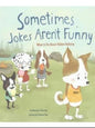 Sometimes Jokes Aren't Funny