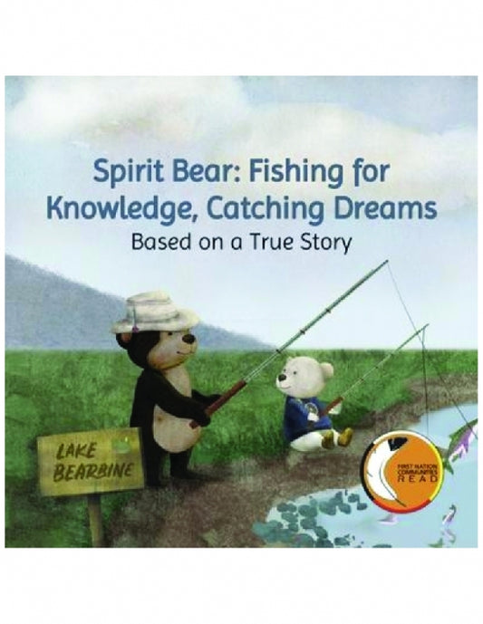 Spirit Bear Fishing for Knowledge