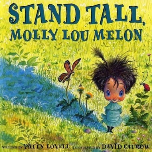 Stand Tall, Molly Lou Melon