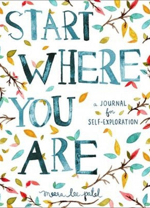 Start Where You Are Journal