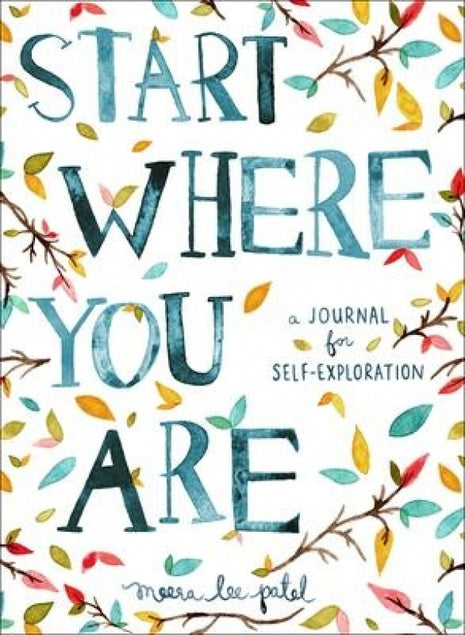 Start Where You Are Journal