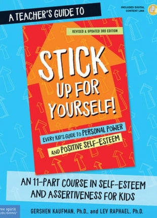 Teacherâ€™s Guide to Stick Up For Yourself
