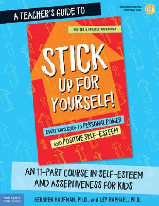 Teacherâ€™s Guide to Stick Up For Yourself