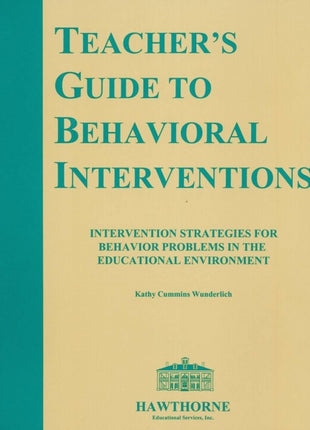 Teacher's Guide To Behavioral Interventions