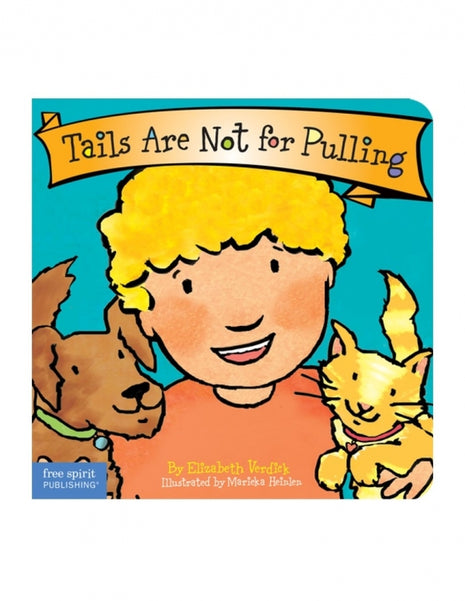 Tails Are Not for Pulling Board Book
