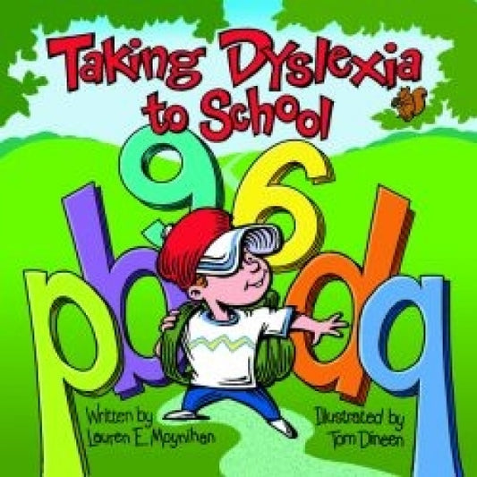 Taking Dyslexia To School